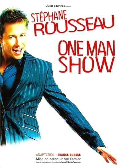 Stéphane Rousseau – One Man Show