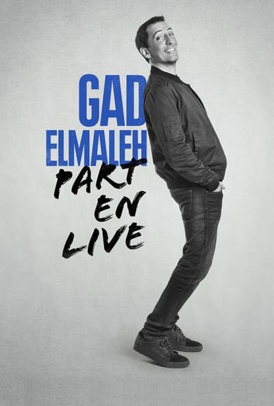 Gad Elmaleh – Part en Live