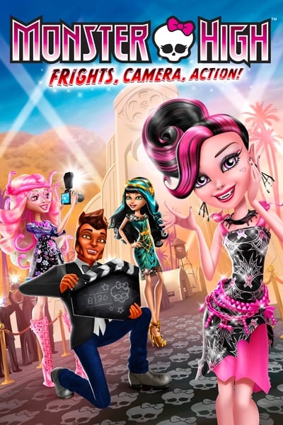 Monster High – Frisson, caméra, action !