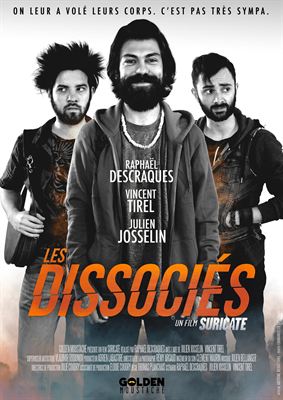 Les Dissociés – Un film SURICATE
