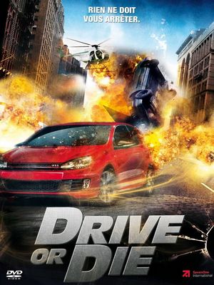 Drive or Die