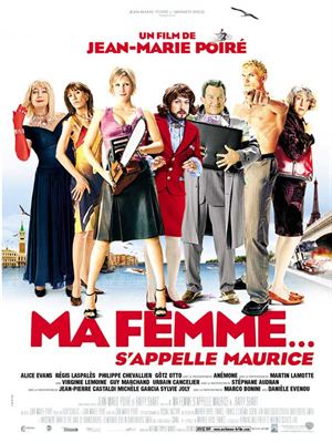 Ma femme… s'appelle Maurice