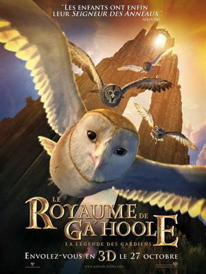 Le Royaume de Ga'Hoole – la légende des gardiens